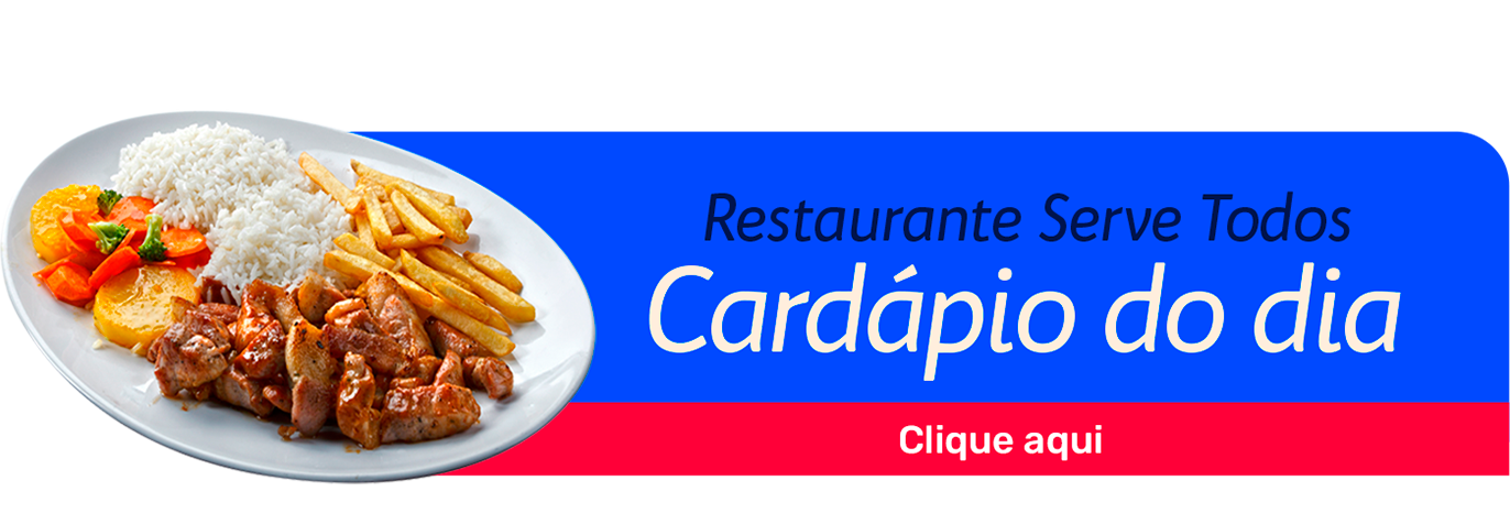 Restaurante Serve Todos Cardápio do dia